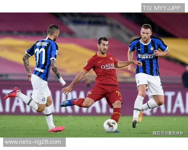 国际米兰与罗马激战正酣比分揭晓精彩瞬间回顾