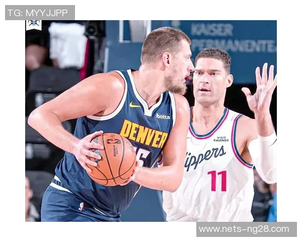 快船与掘金季前赛精彩回放全程回顾与分析